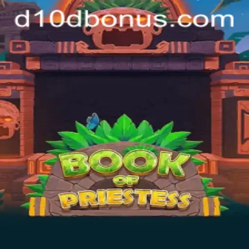 Unveiling the Mysteries of BookOfPriestess: An Exciting Journey with D10D Bonus