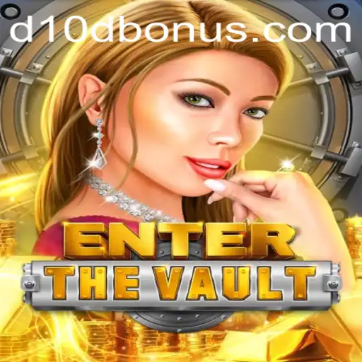 Explore the World of EntertheVault: Unleashing Adventure with D10D Bonus