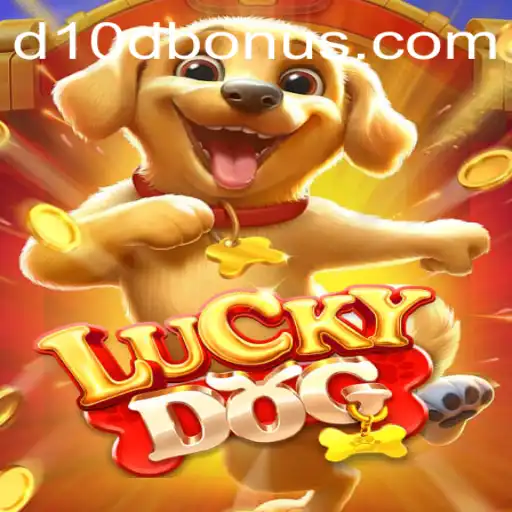Unveiling the Thrills of LuckyDog: Unleash the Power of D10D Bonus