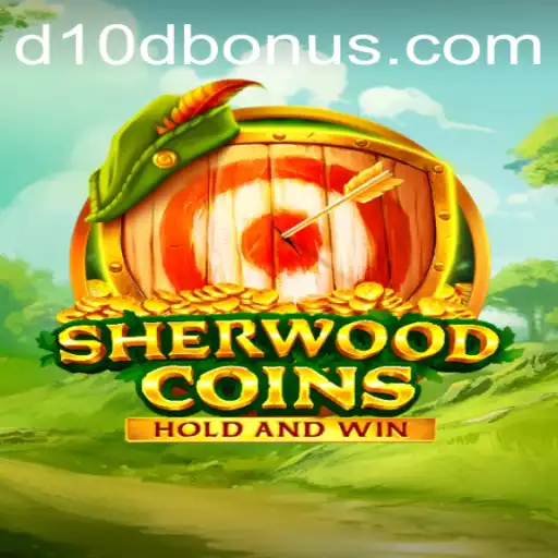 Exploring SherwoodCoins: A Deep Dive into the Game and Its D10D Bonus