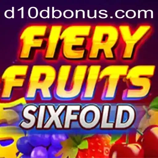 Exploring FieryFruitsSixFold: A Thrilling Gaming Experience with D10D Bonus