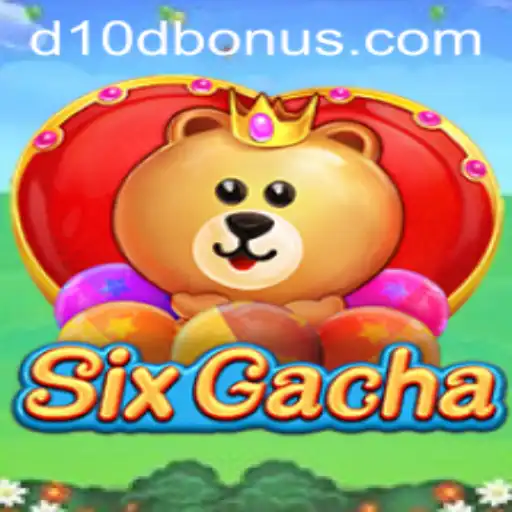 The Ultimate Guide to Mastering SixGacha and Unlocking the D10D Bonus